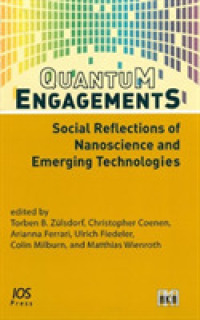 ナノ科学と先端技術に関する社会的省察<br>Quantum Engagements: Social Reflections of Nanoscience and Emerging Technologies