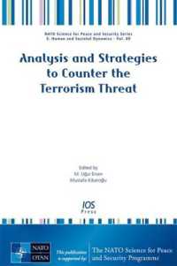 対テロ分析と戦略<br>Analysis and Strategies to Counter the Terrorism Threat (NATO Science for Peace and Security Series E: Human and Societal Dynamics)