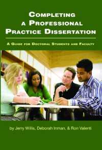 Completing a Professional Practice Dissertation : A Guide for Doctoral Students and Faculty