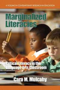 Marginalized Literacies : Critical Literacy in the Language Arts Classroom (Contemporary Research in Education)