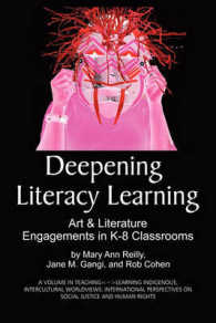 Deepening Literacy Learning : Art and Literature Engagements in K-8 Classrooms