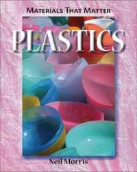 Plastics (Materials That Matter) （Library Binding）