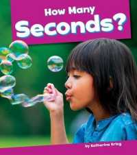 How Many Seconds? (Measuring Time) （Library Binding）