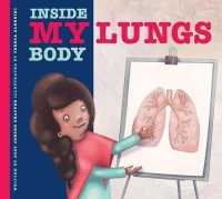 My Lungs (Inside My Body) （Library Binding）