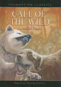 Call of the Wild (Foundation Classics) （Library Binding）