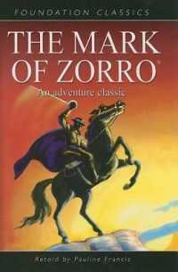 The Mark of Zorro (Foundation Classics) （Library Binding）