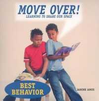 Move Over! : Learning to Share Our Space (Best Behavior)