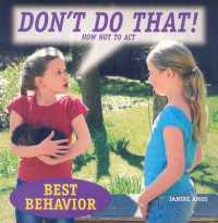 Don't Do That! How Not to ACT (Best Behavior)