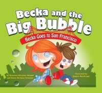 Becka Goes to San Francisco (Becka and the Big Bubble) （Library Binding）