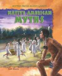 Native American Myths (Myths from Many Lands) （Library Binding）