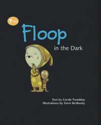 Floop in the Dark (Floop) （Library Binding）