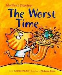 The Worst Time (My First Stories)