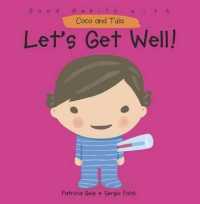 Let's Get Well! (Good Habits with Coco & Tula)