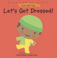 Let's Get Dressed! (Good Habits with Coco & Tula)