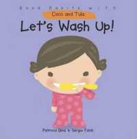 Let's Wash Up! (Good Habits with Coco & Tula)