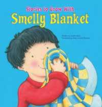 Smelly Blanket (Stories to Grow with) （Library Binding）