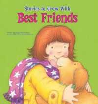 Best Friends (Stories to Grow with) （Library Binding）