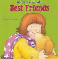 Best Friends (Stories to Grow with)