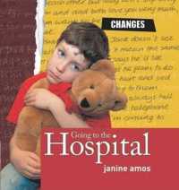 Going to the Hospital (Changes) （Library Binding）