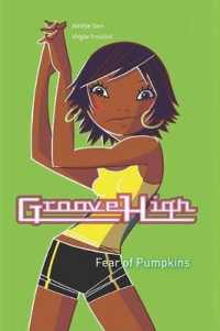 Fear of Pumpkins (Groove High) （Library Binding）
