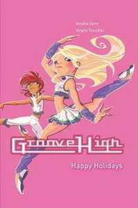Happy Holidays (Groove High) （Library Binding）