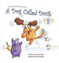 A Pig Called Pete Meets... a Dog Called Doug (Pig Called Pete) （Library Binding）