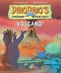 Volcano! (Dinodino's Dinosaur Adventures) （Library Binding）