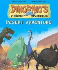 Desert Adventure (Dinodino's Dinosaur Adventures)