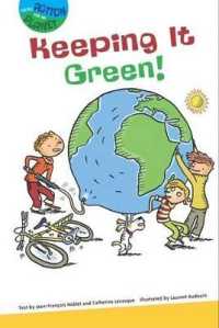 Keeping It Green! (Taking Action for My Planet) （Library Binding）