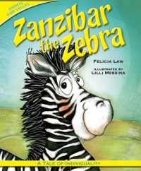 Zanzibar the Zebra (Animal Fair Values) （Library Binding）