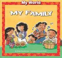 My Family (My World) （Library Binding）