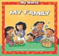 My Family (My World) （Library Binding）