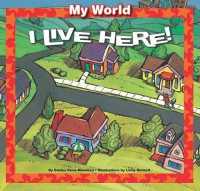 I Live Here! (My World) （Library Binding）