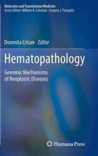 Hematopathology : Genomic Mechanisms of Neoplastic Diseases (Molecular and Translational Medicine)