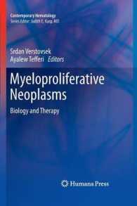 Myeloproliferative Neoplasms : Biology and Therapy (Contemporary Hematology)