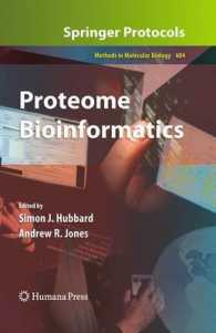 Proteome Bioinformatics (Methods in Molecular Biology) 〈Vol. 604〉