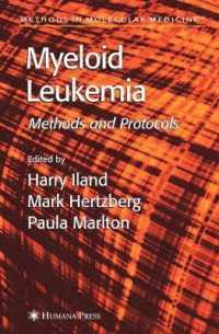 Myeloid Leukemia : Methods and Protocols (Methods in Molecular Medicine)