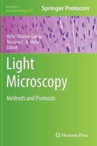 Light Microscopy : Methods and Protocols (Methods in Molecular Biology) 〈Vol. 689〉