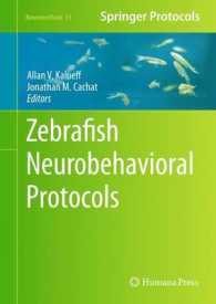 Zebrafish Neurobehavioral Protocols 〈Vol. 51〉