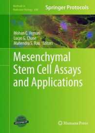 Mesenchymal Stem Cell Assays and Applications (Methods in Molecular Biology) 〈Vol. 698〉