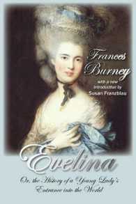 Evelina : Or, the History of a Young Lady's Entrance into the World