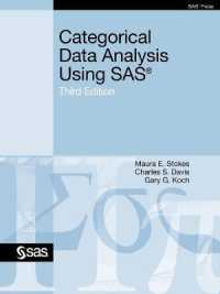 Categorical Data Analysis Using SAS, Third Edition （3RD）