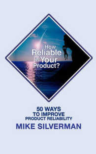 How Reliable Is Your Product?: 50 Ways to Improve Product Reliability