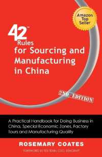 42 Rules for Sourcing and Manufacturing in China (2nd Edition) : A Practical Handbook for Doing Business in China, Special Economic Zones, Factory Tours and Manufacturing Quality.