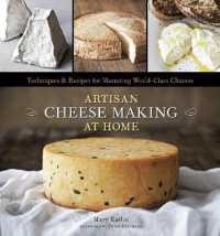 Artisan Cheese Making at Home : Techniques & Recipes for Mastering World-Class Cheeses [A Cookbook]