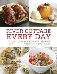 River Cottage Every Day : [A Cookbook]