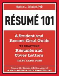Resume 101 : A Student and Recent-Grad Guide to Crafting Resumes and Cover Letters that Land Jobs