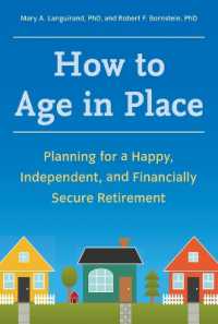 How to Age in Place: Planning for a Happy, Independent, and Financially Secure Retirement