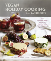 Vegan Holiday Cooking from Candle Cafe : Celebratory Menus and Recipes from New York's Premier Plant-Based Restaurants