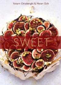 Sweet : Desserts from London's Ottolenghi [A Baking Book]